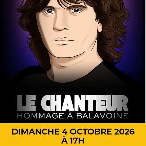2026-Le chanteur: Hommage à Balavoine